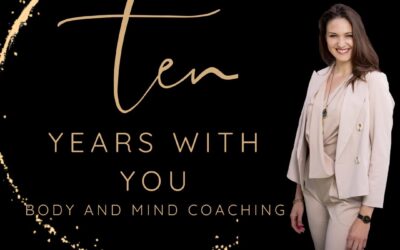 10 lat Body and Mind Coaching!